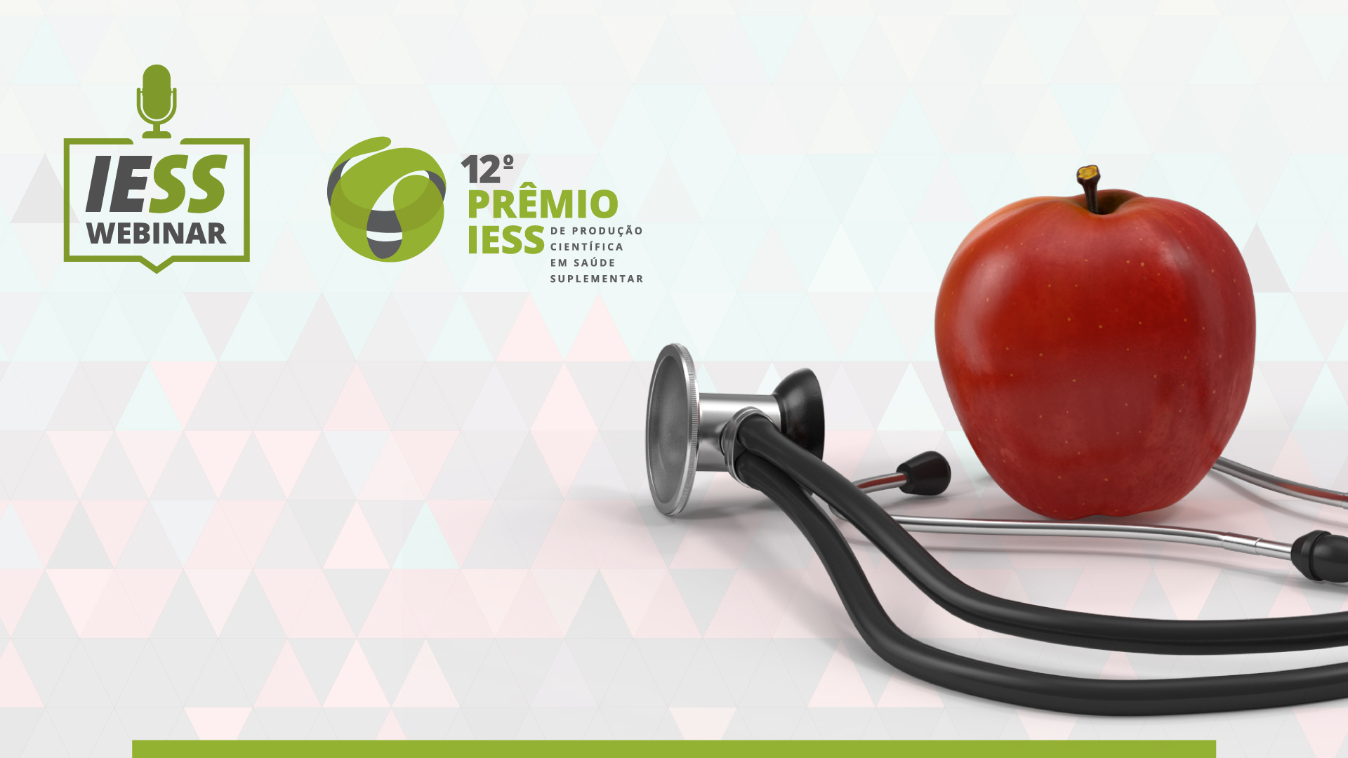 Webinar 12º Prêmio IESS | Promoção da Saúde, Qualidade de Vida e Gestão de Saúde