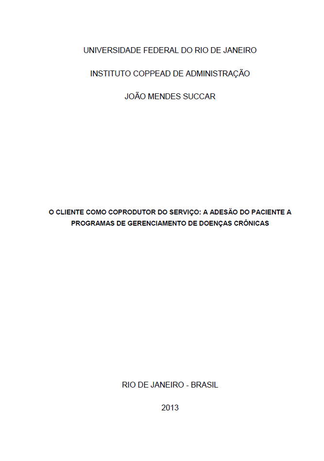 O cliente como coprodutor do serviço: a adesão do paciente a programas de gerenciamento de doenças crônicas