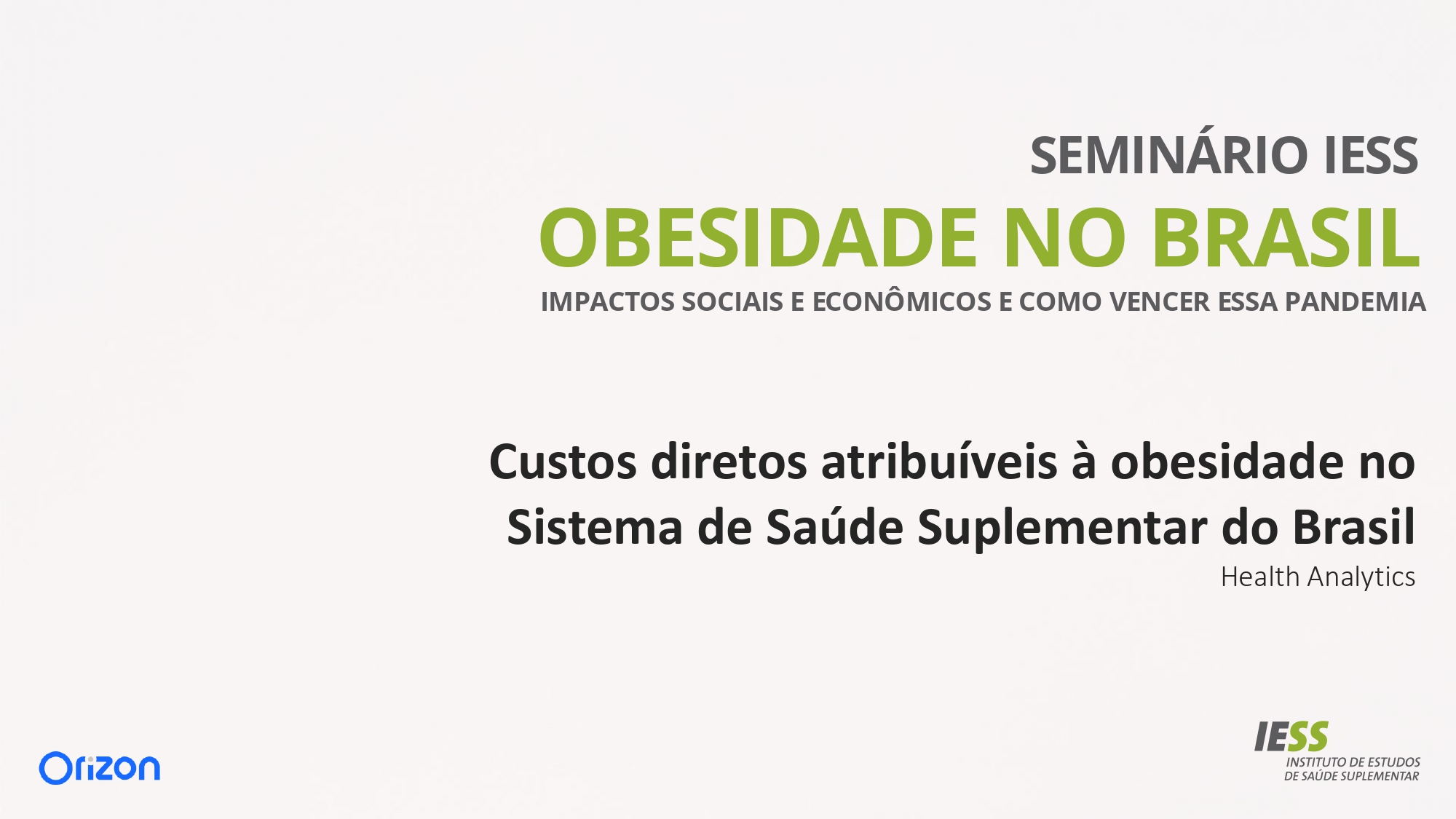 Custos diretos atribuíveis à obesidade no Sistema de Saúde Suplementar do Brasil