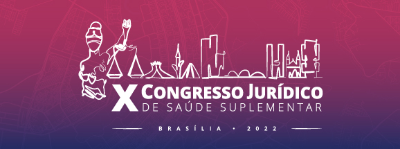 X Congresso Jurídico de Saúde Suplementar terá transmissão ao vivo e on-line