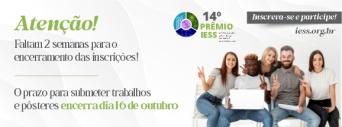 14° Prêmio IESS: faltam duas semanas para o enceramento das inscrições